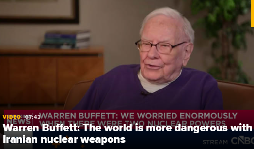 巴菲特：伊朗拥有核弹将使核灾难更难避免